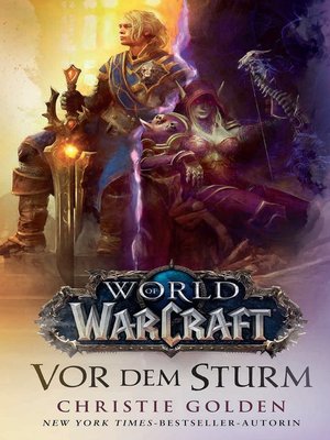 cover image of Vor dem Sturm: Die Vorgeschichte zu Battle of Azeroth